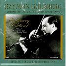 Szymon Goldberg: Non-Commercial Recordings, Vol. 1