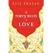 The Forty Rules of Love: A Novel