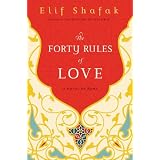The Forty Rules of Love: A Novel of Rumi