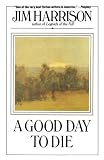 Good Day to Die