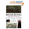 Bombing Civilians: A Twentieth-Century History (New Press)