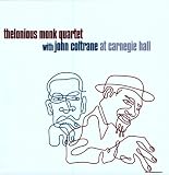 Thelonious Monk Quartet with John Coltrane - At Carnegie Hall [VINYL]