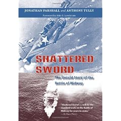 Shattered Sword: The Untold Story of the Battle of Midway