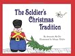 The Soldier's Christmas Tradition