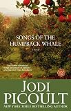 Songs of the Humpback Whale: A Novel in Five Voices