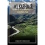 My Kashmir: Conflict and the Prospects of Enduring Peace