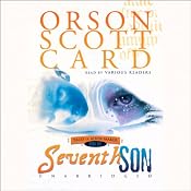 Seventh Son: Tales of Alvin Maker, Book 1 | [Orson Scott Card]