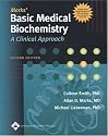 Marks' Basic Medical Biochemistry: A Clinical Approach