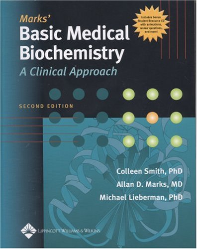 Mark's Basic Medical Biochemistry: A Clinical Approach