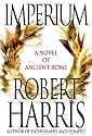 Imperium: A Novel of Ancient Rome