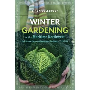Winter Gardening in the Maritime Northwest: Cool Season Crops for the Year-Round Gardener