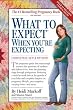 What to Expect When You're Expecting: Fourth Edition