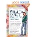 What to Expect When You're Expecting: Fourth Edition
