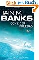 Consider Phlebas. (The Culture)
