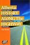 Alberta History Along the Highway