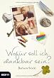 Wof�r soll ich dankbar sein?