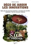 D�co de jardin Les innovations