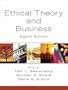 Ethical Theory and Business (8th Edition)