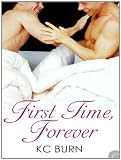 First Time, Forever
