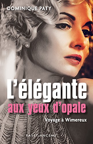 L'élégante aux yeux d'opale (ROMAN) (French Edition)