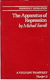 The apparatus of repression : emergency legislation