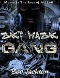 Ski Mask Gang