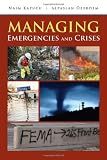 Managing Emergencies And Crises