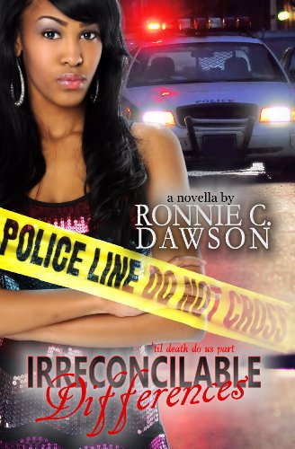Irreconcilable Differences 'til death do us part by Ronnie Dawson