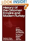 History of the Ottoman Empire and Modern Turkey: Volume 2, Reform, Revolution, and Republic: The Rise of Modern Turkey 1808-1975