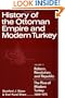 History of the Ottoman Empire and Modern Turkey: Volume 2, Reform, Revolution, and Republic: The Rise of Modern Turkey 1808-1975