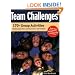 Team Challenges: 170+ Group Activities to Build Cooperation, Communication, and Creativity