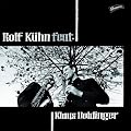 Rolf K�hn Feat. Klaus Doldinger