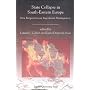 State Collapse in South-Eastern Europe: New Perspectives on Yugoslavia's Disintegration (Central European Studies): New Perspectives on Yugoslavia's Disintegration (Central European Studies)