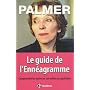 Le guide de l'Enn�agramme : Comprendre les autres et soi-m�me au quotidien