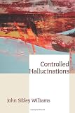 Controlled Hallucinations