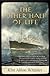 The Other Half of Life: A Novel Based on the True Story of the MS St. Louis
