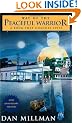 The Way of the Peaceful Warrior: A Book That Changes Lives