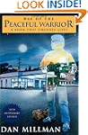 Way of the Peaceful Warrior: A Book T...