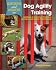 Questions and Answers on Dog Agility Training: Solutions to Common Problems for Improved Agility Performance