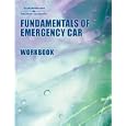 Workbook to Accompany Fundamentals of Emergency Care by  Richard Beebe, Deborah Funk, Deborah Kufs, and Beebe