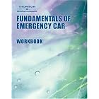 Workbook to Accompany Fundamentals of Emergency Care by  Richard Beebe, Deborah Funk, Deborah Kufs, and Beebe