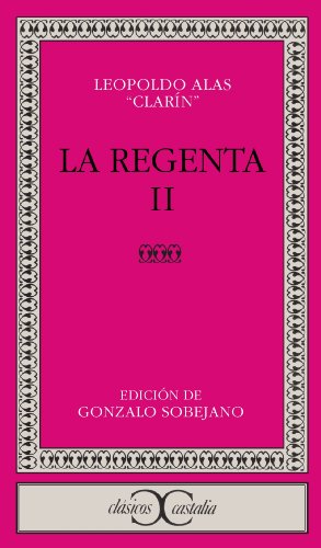 La Regenta II (CLASICOS CASTALIA. C/C.) (Spanish Edition)