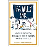 family inc office inspired solutions to reduce the chaos in your home and save your sanity