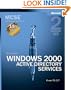 Microsoft Windows 2000 Core Requirements, Exam 70-217: Microsoft Windows 2000 Active Directory Services