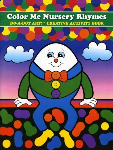 Do-A-Dot Creative Activity Color Me Nursury Rhymes Art Book by Do A Dot