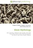 Slavic Mythology: Slavic mythology, Polytheism, Slavic peoples, Veles (god), Martyr, Chernyakhov culture, Slavic Neopaganism