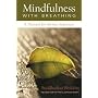 Mindfulness with Breathing: A Manual for Serious Beginners