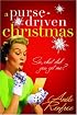 A Purse-driven Christmas: So, What Did You Get Me?