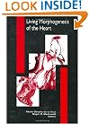 Living Morphogenesis of the Heart