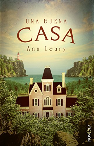Una buena casa (Ficción) (Spanish Edition)